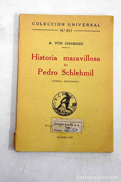 Libros: Historia maravillosa de Pedro Schlehmil: novela fant&aacute;stica.- Chamisso, Adelbert von