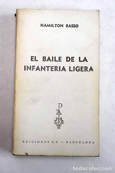 Libros: El baile de la infanter&iacute;a ligera.- Basso, Hamilton