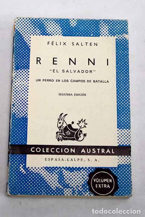 Libros: Renni el salvador : un perro en los campos de batalla.- Salten, Felix