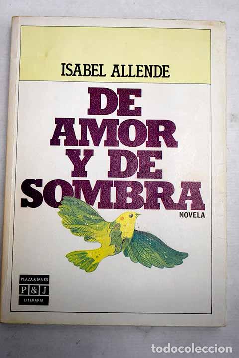 Libros: De amor y de sombra: Allende, Isabel.- Allende, Isabel