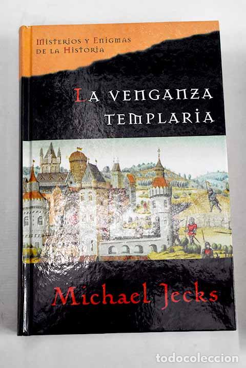 Libri di seconda mano: La venganza templaria.- Jecks, Michael