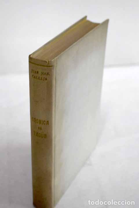 Libri di seconda mano: Cr&oacute;nica de Yague: Calleja y L&oacute;pez, Juan Jos&eacute;.- Calleja y L&oacute;pez, Juan Jos&eacute;