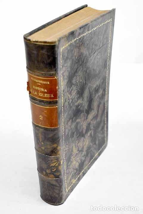 Libri di seconda mano: Historia de la Iglesia, tomo II.- Hergenroether, Joseph Adam Gustav