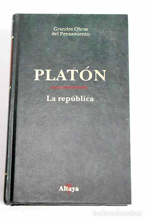 Libros: La rep&uacute;blica: Plat&oacute;n.- Plat&oacute;n