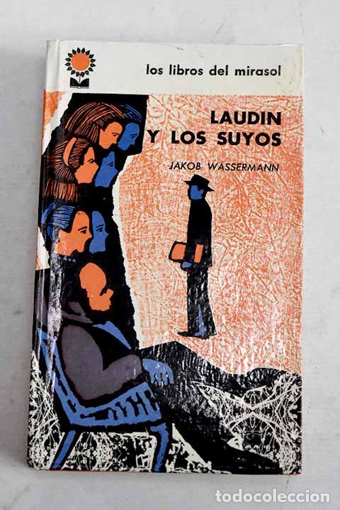 Libros: Laudin y los suyos: Wassermann, Jakob.- Wassermann, Jakob