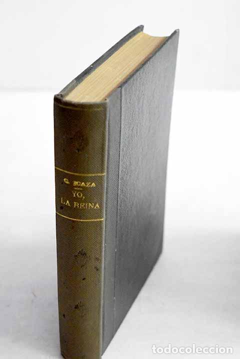 books: Yo, la Reina: Icaza, Carmen de.- Icaza, Carmen de
