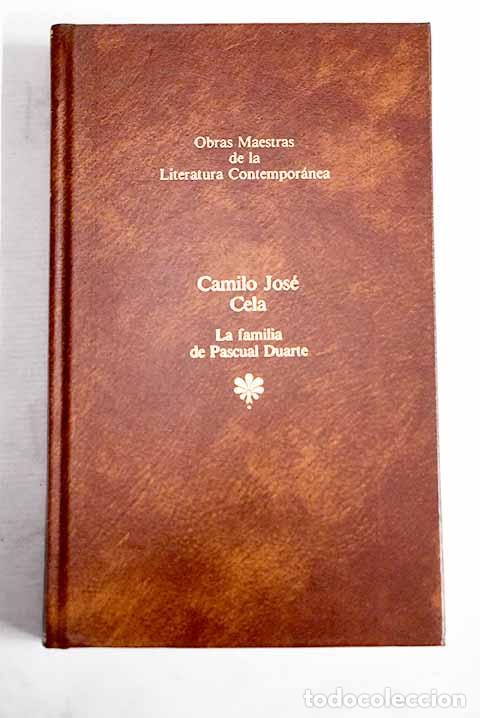 books: La familia de Pascual Duarte.- Cela, Camilo Jos&eacute;