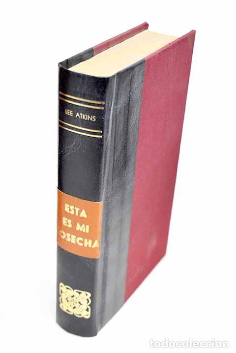 books: Esta es mi cosecha: Atkins, Lee.- Atkins, Lee