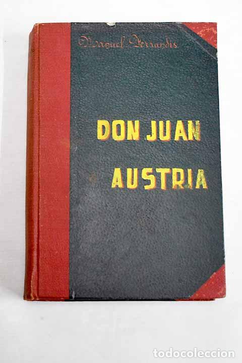 books: Don Juan de Austria, palad&iacute;n de la Cristiandad.- Ferrandis Torres, Manuel