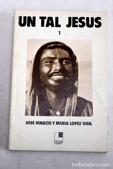 Libros: Un tal Jes&uacute;s: la buena noticia contada al pueblo de Am&eacute;rica Latina, tomo I