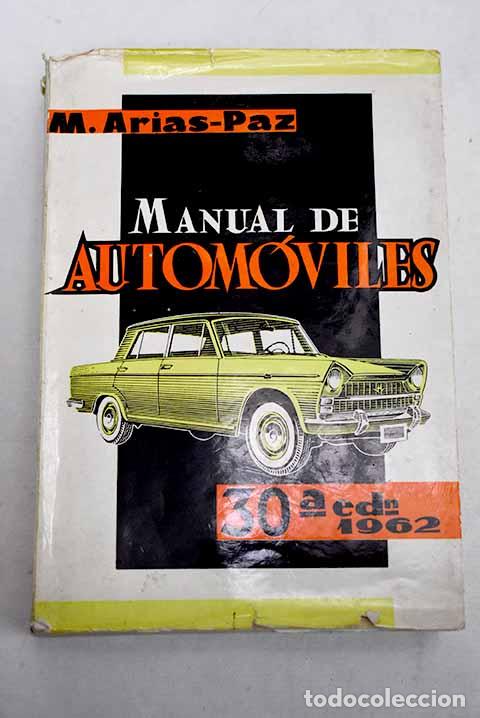 Libros: Manual de autom&oacute;viles.- Arias-Paz
