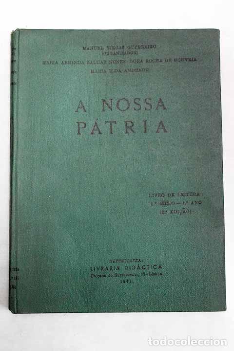 Libros: A nossa patria: Viegas Guerreiro, Manuel.- Viegas Guerreiro, Manuel