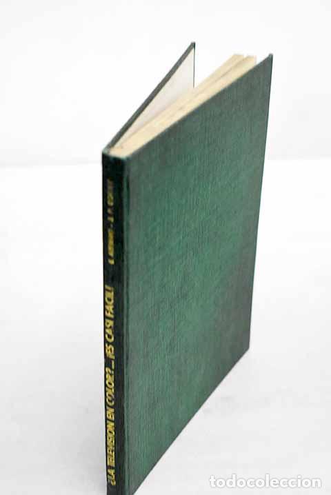 Libros: &iquest;La televisi&oacute;n en color? Es casi f&aacute;cil.- Aisberg, Eugene