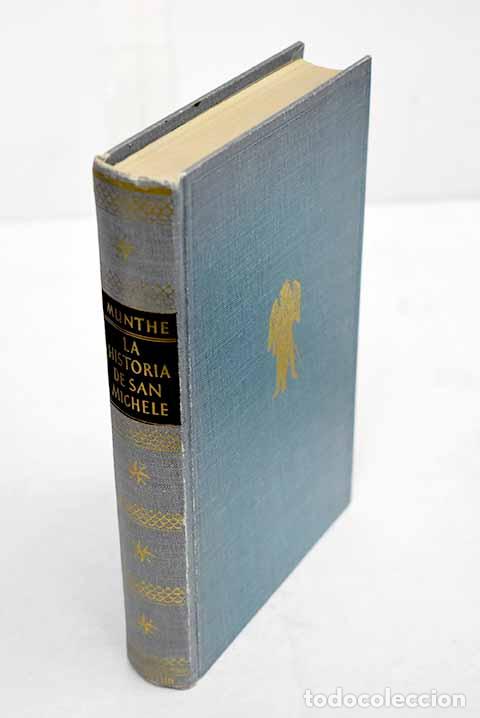 Libros: La historia de San Michele.- Munthe, Axel