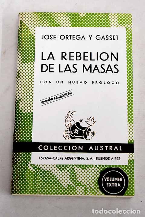 Libros: La rebeli&oacute;n de las masas.- Ortega y Gasset, Jos&eacute;