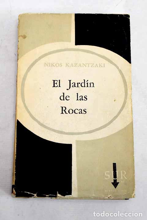Libros: El jard&iacute;n de las rocas.- Kazantzakis, Niko