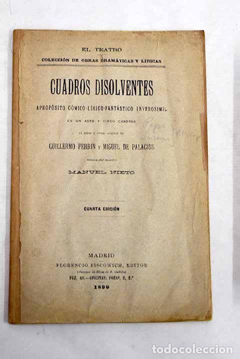 Libros: Cuadros disolventes: a proposito comico - lirico - fantastico - inverosimil