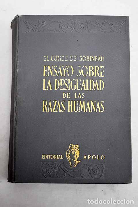 Libros: Ensayo sobre la desigualdad de las razas humanas.- Gobineau, Arthur