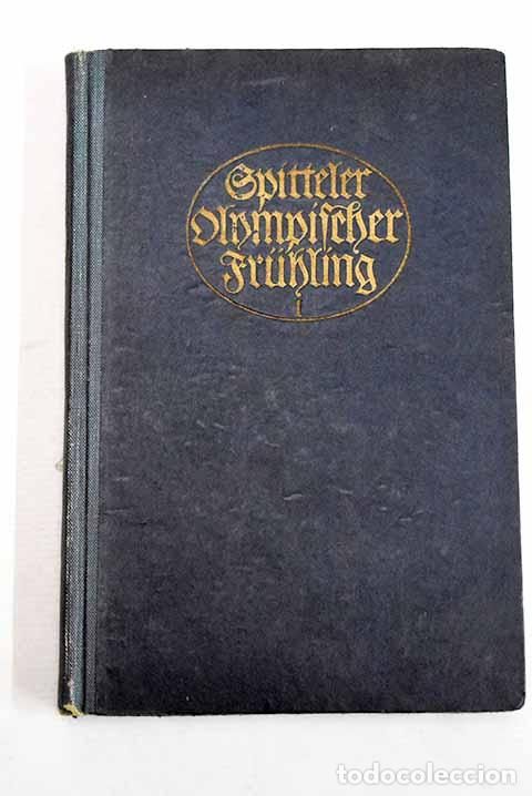 Libros: Olympischer Fruhling, tomo I.- Spitteler, Carl