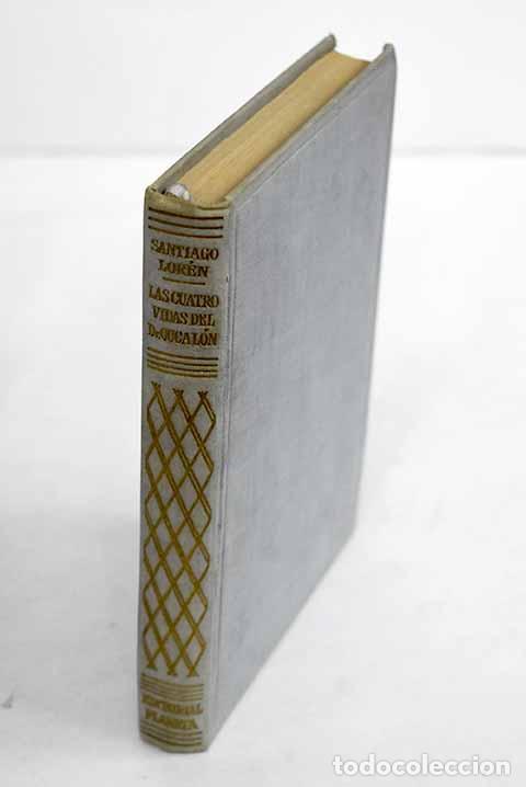 Libros: Las cuatro vidas del doctor Cucal&oacute;n.- Lor&eacute;n, Santiago
