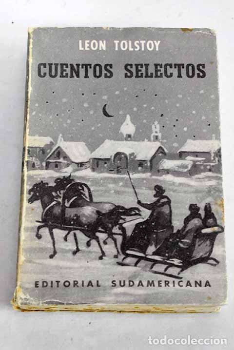 Libros: Cuentos selectos: Tolstoi, Le&oacute;n.- Tolstoi, Le&oacute;n