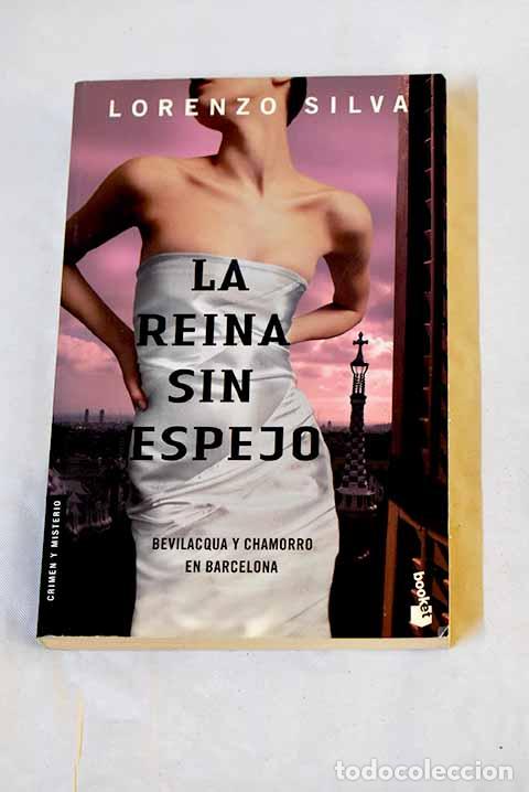 books: La reina sin espejo: Silva, Lorenzo.- Silva, Lorenzo