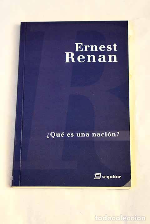 Livres: &iquest;Qu&eacute; es una naci&oacute;n?: Qu est-ce qu une nation?.- Renan, Ernest