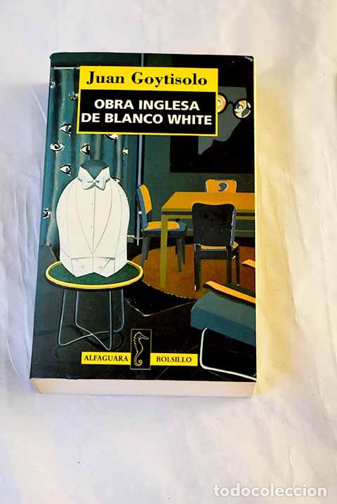 Livres: Obra inglesa de Blanco White.- Blanco White, Jos&eacute; Mar&iacute;a