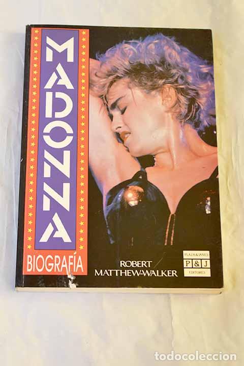 Libros: Madonna : biograf&iacute;a: Matthew - Walker, Robert.- Matthew - Walker, Robert