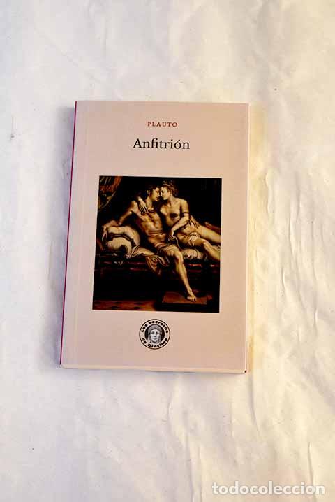 B&uuml;cher: Anfitri&oacute;n: Plauto: Guillermo Escolar Editor..- Plauto