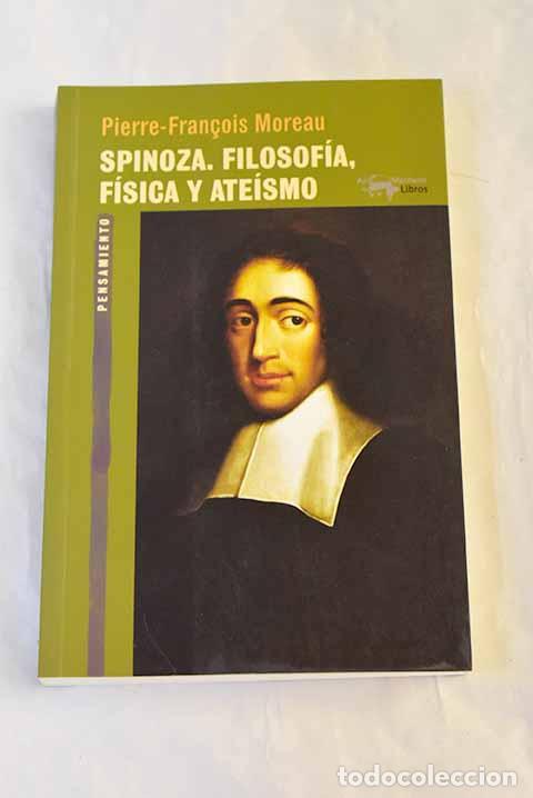 Libros: Spinoza: filosof&iacute;a, f&iacute;sica y ate&iacute;smo