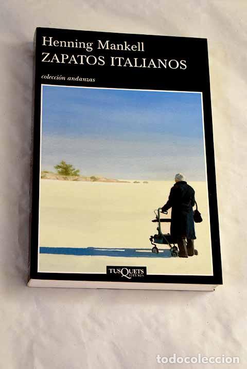 Libros: Zapatos italianos: Mankell, Henning.- Mankell, Henning