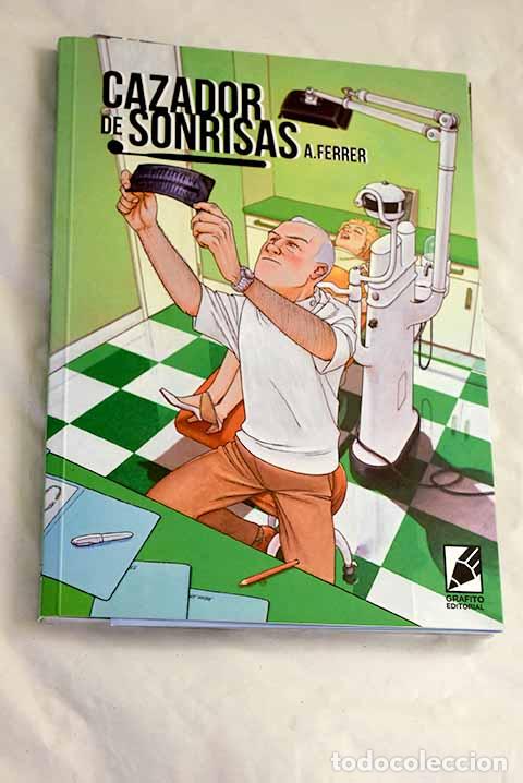 books: Cazador de sonrisas: Ferrer Casas, Agust&iacute;n.- Ferrer Casas, Agust&iacute;n