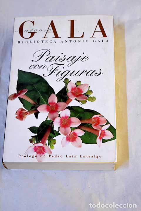 books: Paisaje con figuras: Gala, Antonio.- Gala, Antonio