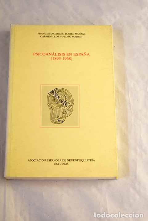books: Psicoan&aacute;lisis en Espa&ntilde;a (1893-1968)