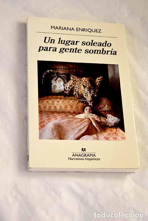 Livres: Un lugar soleado para gente sombr&iacute;a.- Enr&iacute;quez, Mariana