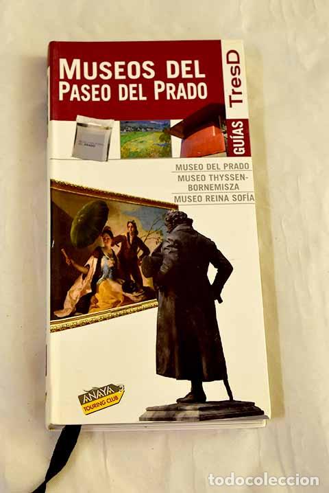 Libros: Museos del Paseo del Prado.- Gonz&aacute;lez-Varas Ib&aacute;&ntilde;ez, Ignacio - Foto 1