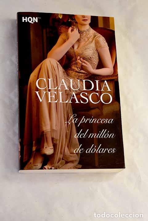 books: La princesa del mill&oacute;n de d&oacute;lares.- Velasco, Claudia