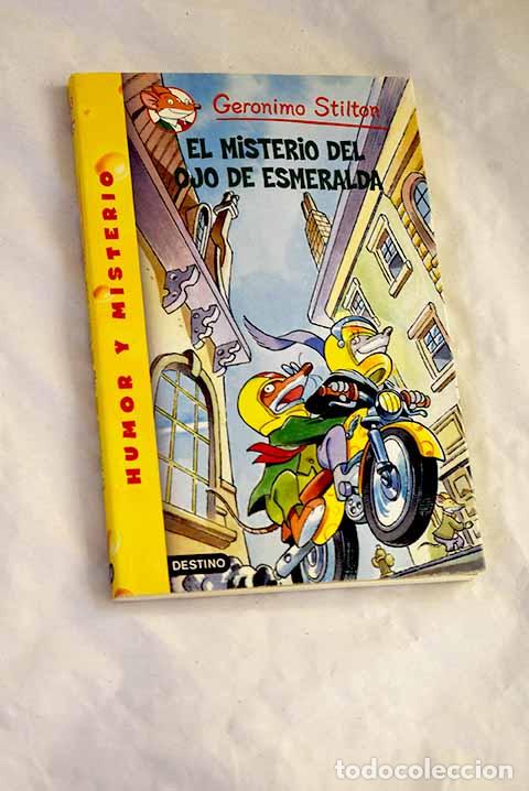 books: El misterio del ojo de esmeralda.- Stilton, Geronimo