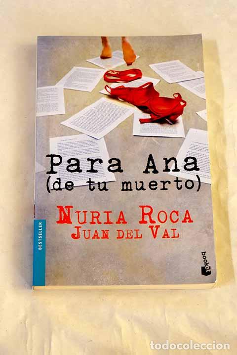 books: Para Ana (de tu muerto).- Roca, Nuria