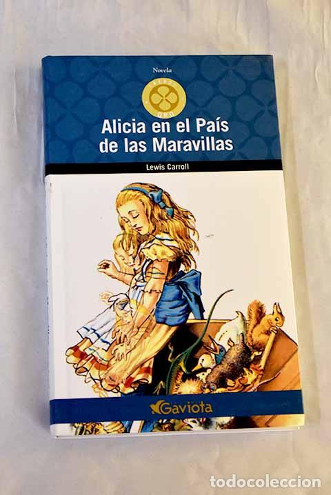 books: Alicia en el Pa&iacute;s de las Maravillas.- Carroll, Lewis