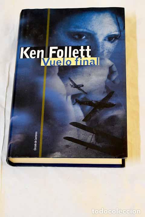 Livres: Vuelo final: Follett, Ken.- Follett, Ken