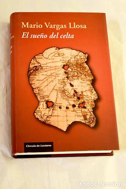 Livres: El sue&ntilde;o del celta: Vargas Llosa, Mario.- Vargas Llosa, Mario