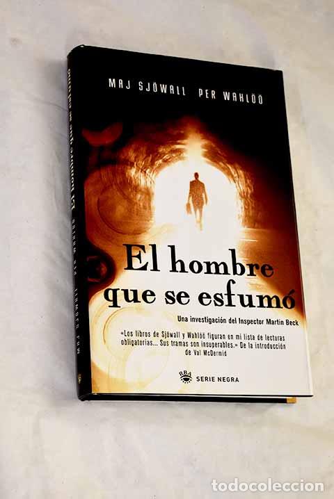 Livros em segunda m&atilde;o: El hombre que se esfum&oacute;.- Sjowall, Maj