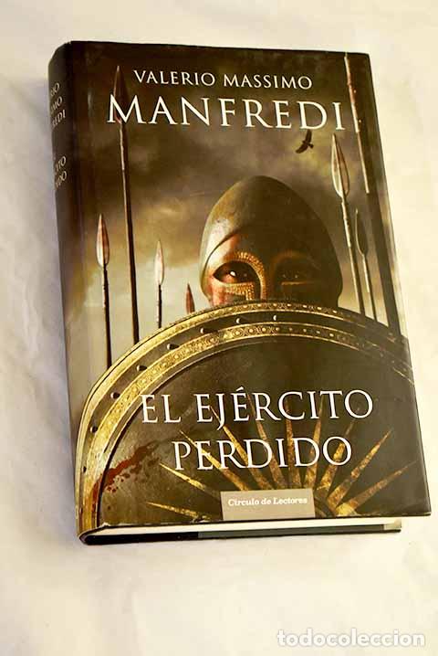 Livros em segunda m&atilde;o: El ej&eacute;rcito perdido: Manfredi, Valerio Massimo.- Manfredi, Valerio Massimo