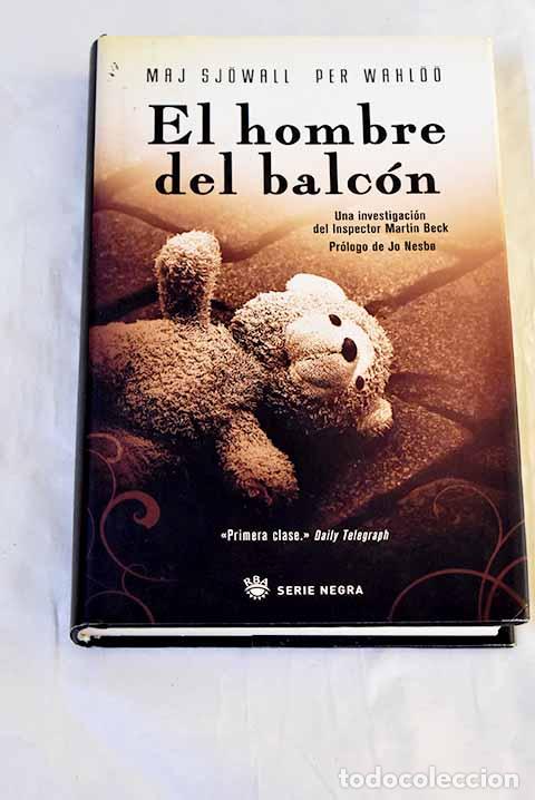 Libros: El hombre del balc&oacute;n.- Sjowall, Maj