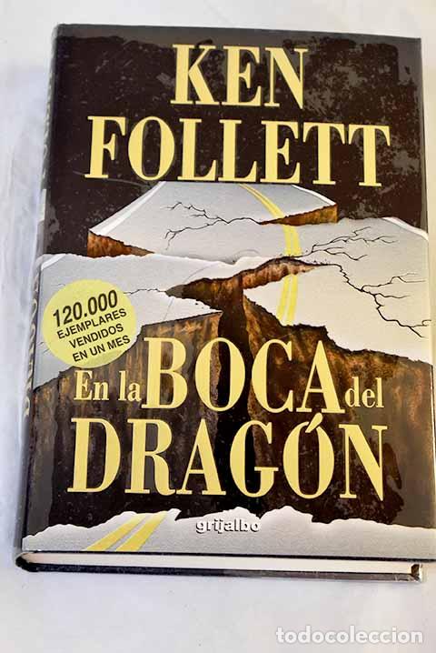 Libros: En la boca del drag&oacute;n.- Follett, Ken