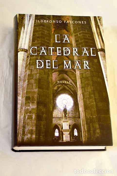 Libros: La catedral del mar: Falcones, Ildefonso.- Falcones, Ildefonso