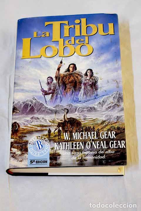 Libros: La tribu del lobo: Gear, W. Michael.- Gear, W. Michael