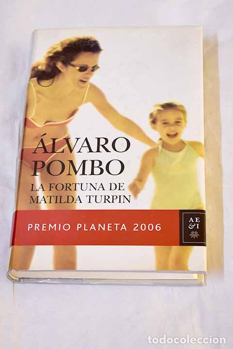 Livros em segunda m&atilde;o: La fortuna de Matilda Turpin.- Pombo, &Aacute;lvaro
